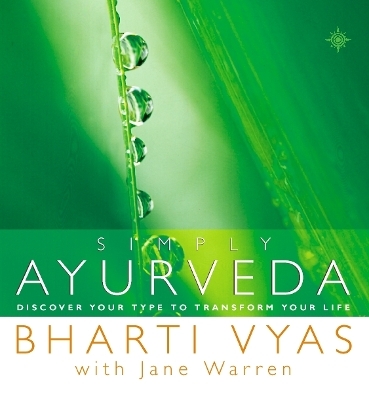 Simply Ayurveda - Bharti Vyas