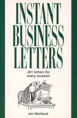 Instant Business Letters - Iain Maitland