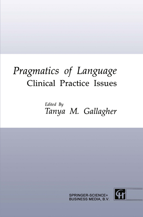 Pragmatics of Language - Tanya M. Gallagher