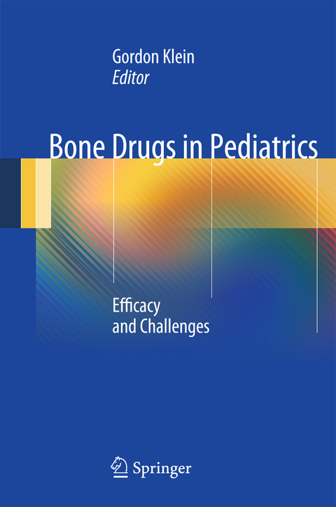 Bone Drugs in Pediatrics - 