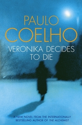 Veronika Decides to Die - Paulo Coelho