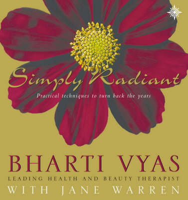 Simply Radiant - Bharti Vyas, Jane Warren