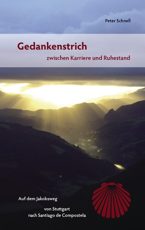 Gedankenstrich - zwischen Karriere und Ruhestand -  Peter Schnell