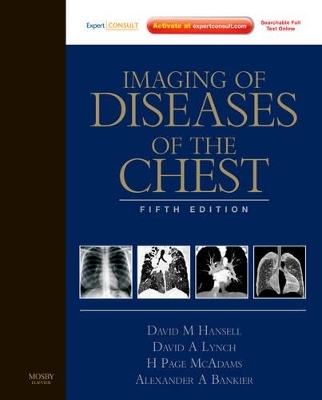 Imaging of Diseases of the Chest - David M. Hansell, David A. Lynch, H. Page McAdams, Alexander A. Bankier