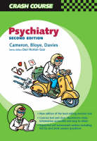 Crash Course: Psychiatry - Alasdair Cameron, M. J. Akhtar