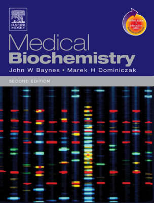 Medical Biochemistry - John Baynes, Professor Marek H. Dominiczak