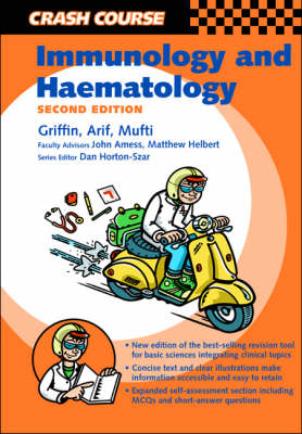 Crash Course: Immunology and Haematology - James Griffin