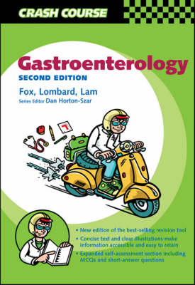 Crash Course: Gastroenterology - Christopher Fox, Martin Lombard