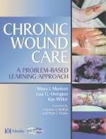 Chronic Wound Care - Moya Morison, Liza G. Ovington, Kay Wilkie