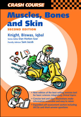 Crash Course: Muscle, Bones and Skin - Sian Knight