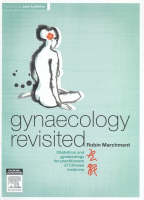 Gynaecology Revisited - Robin Marchment