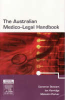 Australian Medico-legal Handbook - Cameron Stewart, Malcolm Parker, Ian Kerridge