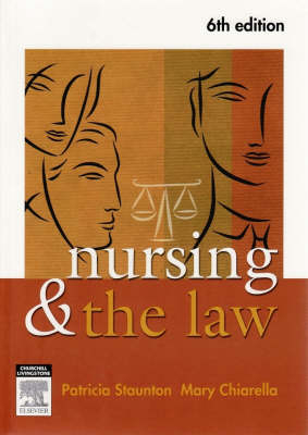 Nursing and the Law - Patricia Staunton, Mary Chiarella