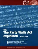 The Party Wall Act Explained - William Shaw