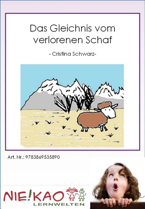 Das Gleichnis vom verlorenen Schaf - Christina Schwarz