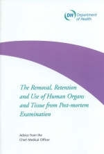 The Removal, Retention and Use of Human Organs and Tissue from Post-mortem Examination -  Dept.of Health