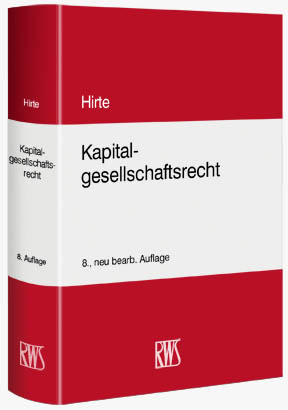 Kapitalgesellschaftsrecht - Heribert Hirte