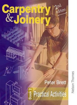 Carpentry and Joinery - Peter Brett