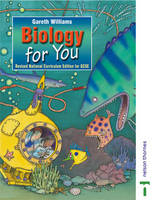 Biology for You - National Curriculum Edition for GCSE - Gareth Williams, Nick Paul