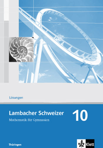 Lambacher Schweizer Mathematik 10. Ausgabe Thüringen