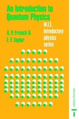 An Introduction to Quantum Physics - A.P. French