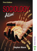 Sociology Alive! - Stephen Moore