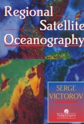 Regional Satellite Oceanography - Serge Victorov