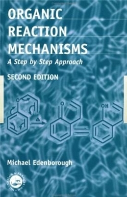 Organic Reaction Mechanisms - Michael Edenborough