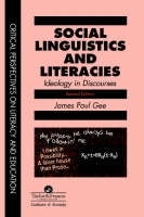 Social Linguistics and Literacies - James Gee