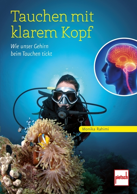 Tauchen mit klarem Kopf - Monika Rahimi