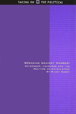 Speaking Against Number - Stuart Elden