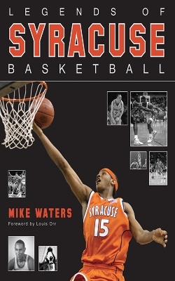 Legends of Syracuse Basketball - Mike Waters