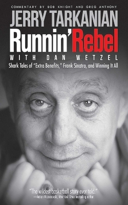 Runnin' Rebel - Jerry Tarkanian, Dan Wetzel