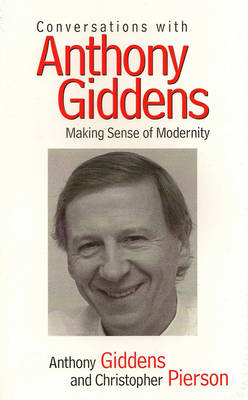 Conversations with Anthony Giddens - Anthony Giddens, Chris Pierson