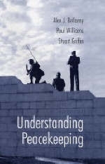 Understanding Peacekeeping - Alex Bellamy