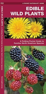 Edible Wild Plants - James Kavanagh, Waterford Press