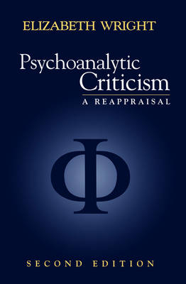 Psychoanalytic Criticism - Elizabeth Wright