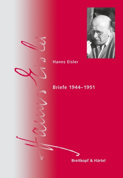 Briefe 1944-1951 - Hanns Eisler