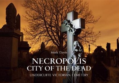 Necropolis City of the Dead - Mark Davis