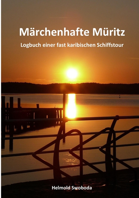 Märchenhafte Müritz -  Helmold Swoboda