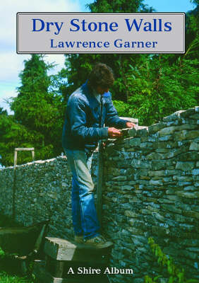 Dry Stone Walls - Lawrence Garner