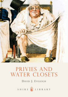 Privies and Water Closets - David Eveleigh