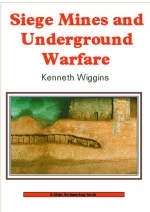 Siege Mines and Underground Warfare - Kenneth Wiggins