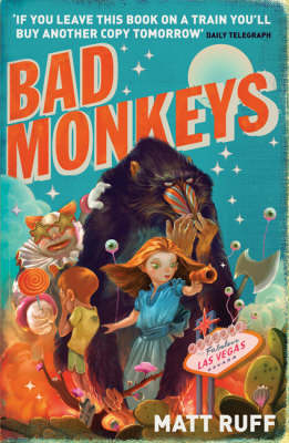 Bad Monkeys - Matt Ruff