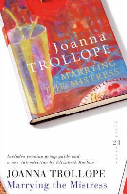 Marrying the Mistress - Joanna Trollope