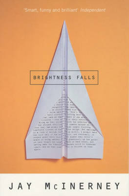 Brightness Falls - Jay McInerney