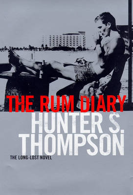 The Rum Diary - Hunter S. Thompson