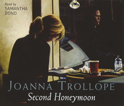 Second Honeymoon - Joanna Trollope