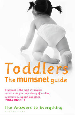 Toddlers - Morningpaper Mumsnet and the Mumsnet Mums