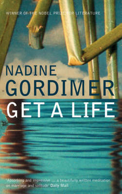 Get a Life - Nadine Gordimer